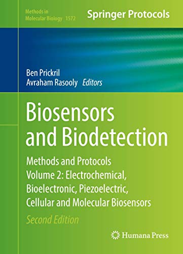 Beispielbild fr Biosensors and Biodetection. Methods and Protocols, Volume 2: Electrochemical, Bioelectronic, Piezoelectric, Cellular and Molecular Biosensors. zum Verkauf von Universittsbuchhandlung Herta Hold GmbH