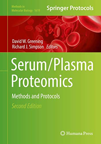 Imagen de archivo de Serum/Plasma Proteomics. Methods and Protocols. a la venta por Antiquariat im Hufelandhaus GmbH  vormals Lange & Springer