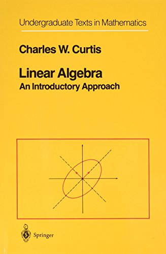 Beispielbild fr Linear Algebra: An Introductory Approach (Undergraduate Texts in Mathematics) zum Verkauf von dsmbooks