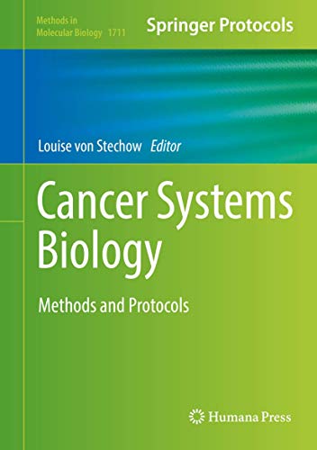 Cancer Systems Biology. Methods and Protocols. - von Stechow, Louise (Ed.)