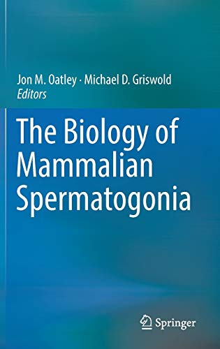 Beispielbild fr The Biology of Mammalian Spermatogonia. zum Verkauf von Gast & Hoyer GmbH