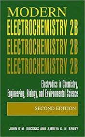Imagen de archivo de MODERN ELECTROCHEMISTRY 2ED VOL 2B ELECTRODICS IN CHEMISTRY ENGINEERING BIOLOGY AND ENVIRONMENTAL SCIENCE (PB 2018) a la venta por Majestic Books