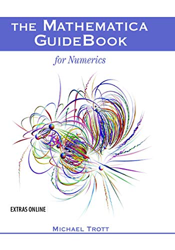 9781493979134: The Mathematica Guidebook for Numerics