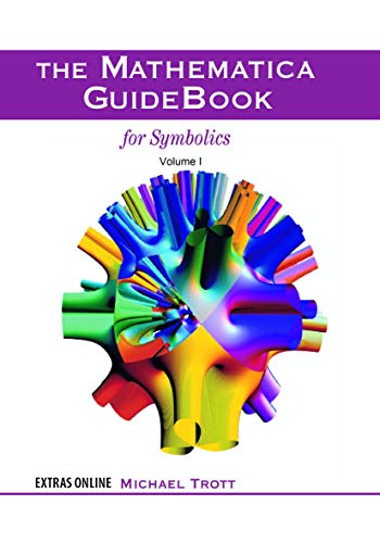 Stock image for The Mathematica GuideBook for Symbolics "Set of volume 1 and 2" for sale by GF Books, Inc.