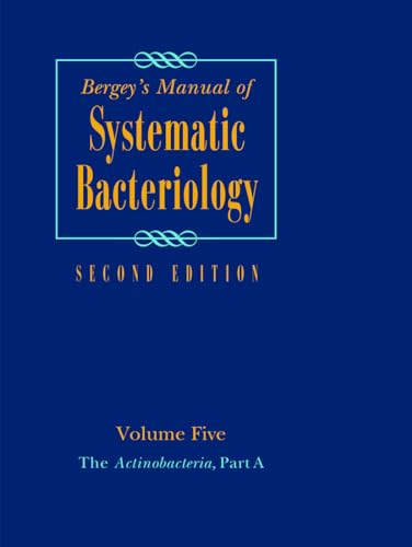 9781493979165: Bergey's Manual of Systematic Bacteriology: Volume 5: The Actinobacteria (Bergey's Manual of Systematic Bacteriology (Springer-Verlag))