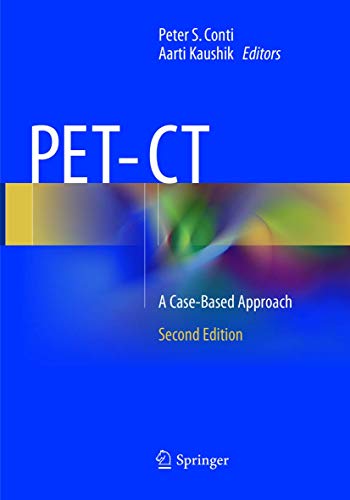 9781493979233: PET-CT: A Case-Based Approach