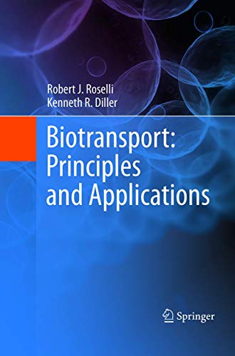 9781493979288: Biotransport: Principles and Applications