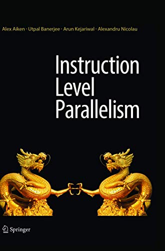 Stock image for Instruction Level Parallelism for sale by Lucky's Textbooks