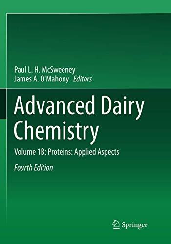 Stock image for Advanced Dairy Chemistry: Volume 1B: Proteins: Applied Aspects for sale by GF Books, Inc.