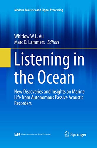 9781493979943: Listening in the Ocean (Modern Acoustics and Signal Processing)