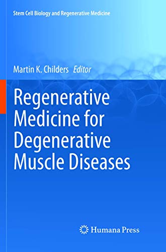 Stock image for Regenerative Medicine for Degenerative Muscle Diseases (Stem Cell Biology and Regenerative Medicine) for sale by Lucky's Textbooks