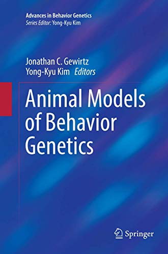 9781493981366: Animal Models of Behavior Genetics