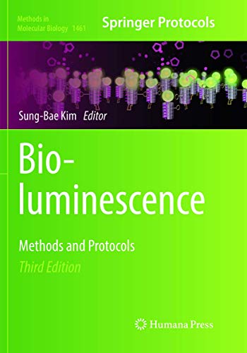 9781493981465: Bioluminescence: Methods and Protocols: 1461 (Methods in Molecular Biology)