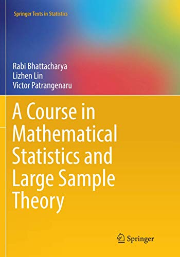 Stock image for A Course in Mathematical Statistics and Large Sample Theory (Springer Texts in Statistics) for sale by GF Books, Inc.