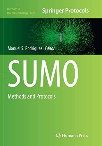 Beispielbild fr SUMO: Methods and Protocols (Methods in Molecular Biology, 1475) zum Verkauf von Ria Christie Collections
