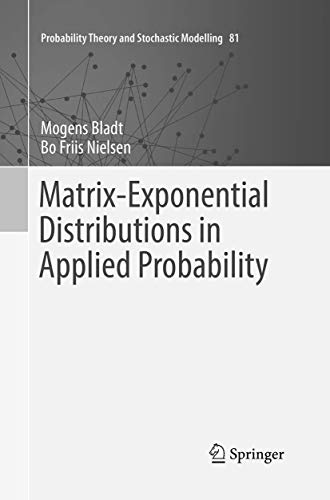 9781493983773: Matrix-exponential Distributions in Applied Probability: 81