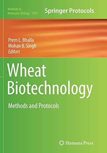 9781493984565: Wheat Biotechnology: Methods and Protocols (Methods in Molecular Biology, 1679)
