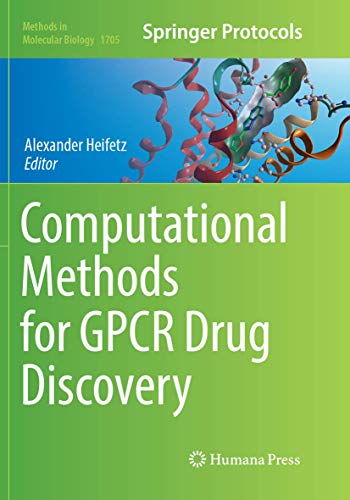 9781493984947: Computational Methods for GPCR Drug Discovery: 1705
