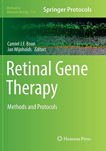 9781493985098: Retinal Gene Therapy: Methods and Protocols (Methods in Molecular Biology, 1715)