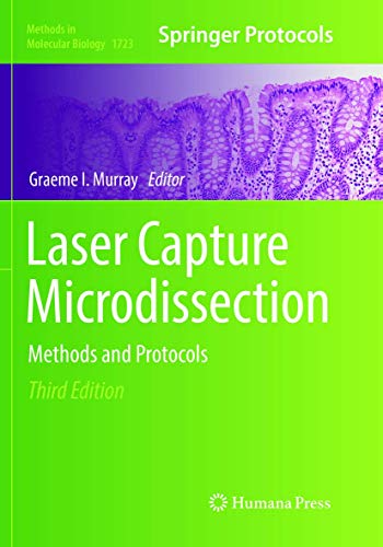 Imagen de archivo de Laser Capture Microdissection. Methods and Protocols. a la venta por Antiquariat im Hufelandhaus GmbH  vormals Lange & Springer