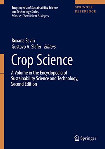 9781493986200: Crop Science: A Volume in the Encyclopedia of Sustainability Science an Technology, Second Edition (Encyclopedia of Sustainability Science and Technology Series)