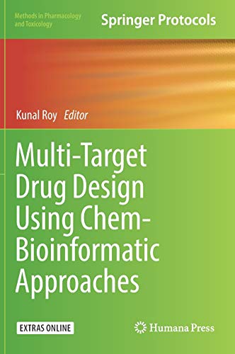 Imagen de archivo de Multi-Target Drug Design Using Chem-Bioinformatic Approaches (Methods in Pharmacology and Toxicology) a la venta por Chiron Media