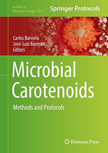 Stock image for Microbial Carotenoids: Methods and Protocols: 1852 (Methods in Molecular Biology) for sale by Homeless Books