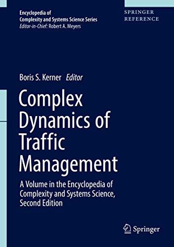 Beispielbild fr Complex dynamics of traffic management. A volume in the encyclopedia of complexity and systems science. zum Verkauf von Antiquariat im Hufelandhaus GmbH  vormals Lange & Springer