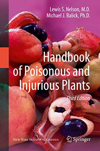 Handbook of Poisonous and Injurious Plants - Nelson, Lewis S.