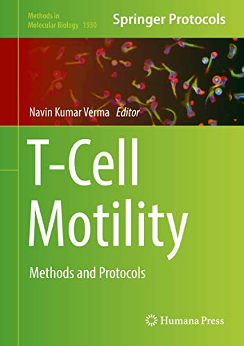 Beispielbild fr T-Cell Motility : Methods and Protocols zum Verkauf von Blackwell's