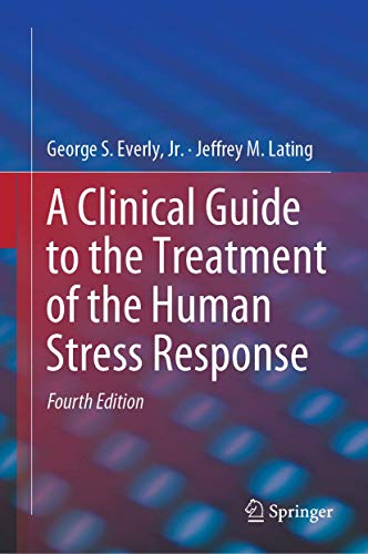 Beispielbild fr A Clinical Guide to the Treatment of the Human Stress Response zum Verkauf von Blackwell's