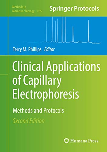 Stock image for Clinical Applications of Capillary Electrophoresis. Methods and Protocols. for sale by Gast & Hoyer GmbH