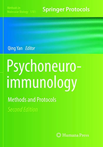 Psychoneuroimmunology : Methods and Protocols - Qing Yan
