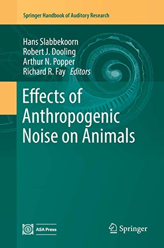 Immagine dell'editore per Effects of Anthropogenic Noise on Animals (Springer Handbook of Auditory Research, 66) venduto da Ria Christie Collections