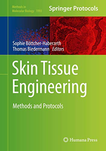 9781493994724: Skin Tissue Engineering: Methods and Protocols: 1993 (Methods in Molecular Biology)