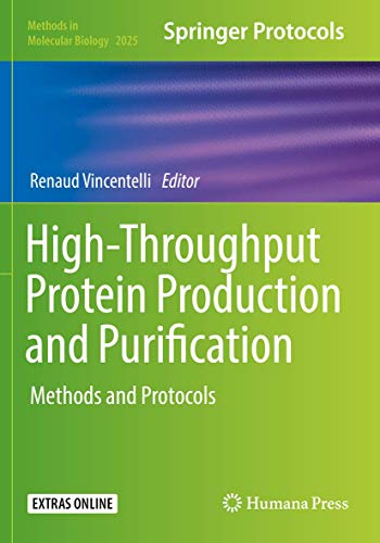 9781493996261: High-throughput Protein Production and Purification: Methods and Protocols: 2025