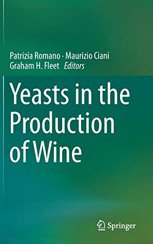 Stock image for Yeasts in the Production of Wine for sale by Ria Christie Collections