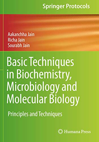 Stock image for Basic Techniques in Biochemistry, Microbiology and Molecular Biology: Principles and Techniques (Springer Protocols Handbooks) for sale by GF Books, Inc.