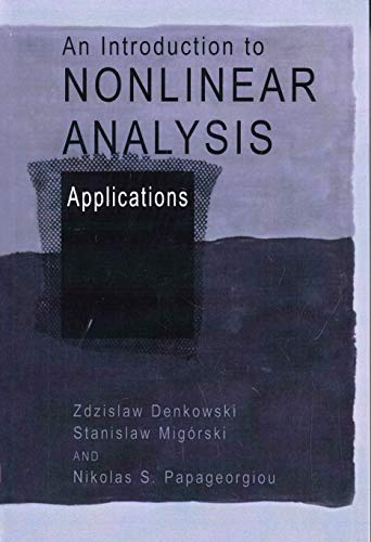 Imagen de archivo de An Introduction To Nonlinear Analysis: Applications a la venta por dsmbooks