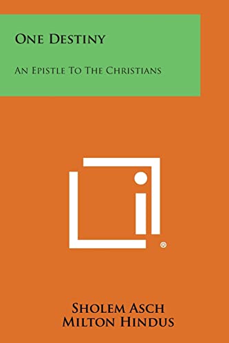 Stock image for One Destiny: An Epistle to the Christians for sale by Lucky's Textbooks