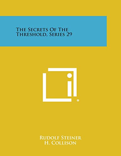 9781494010683: The Secrets of the Threshold, Series 29