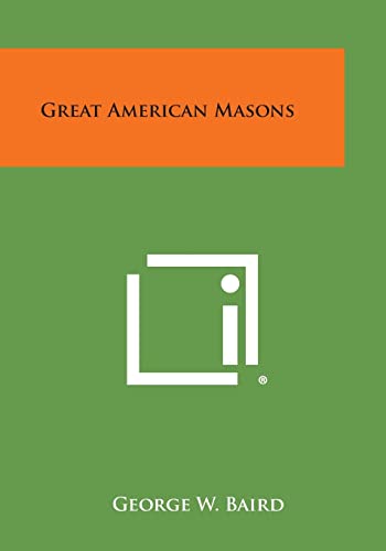 Stock image for Great American Masons for sale by Lucky's Textbooks