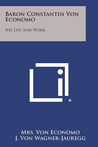 Stock image for Baron Constantin Von Economo: His Life and Work for sale by Lucky's Textbooks