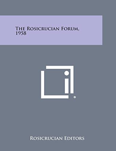 Stock image for The Rosicrucian Forum, 1958 for sale by Lucky's Textbooks