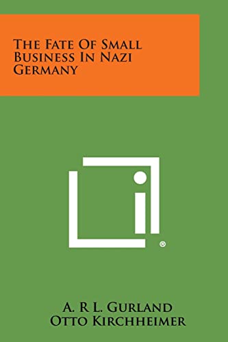 Stock image for The Fate of Small Business in Nazi Germany for sale by Lucky's Textbooks