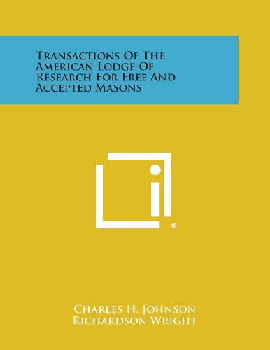 9781494052201: Transactions of the American Lodge of Research for Free and Accepted Masons