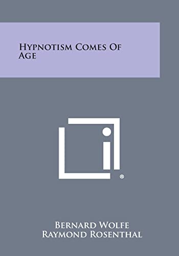 Stock image for Hypnotism Comes of Age for sale by Lucky's Textbooks