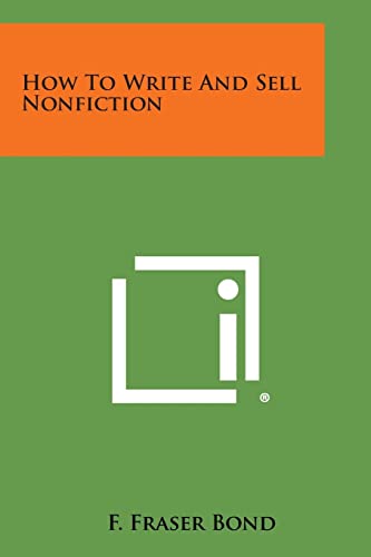 9781494068301: How to Write and Sell Nonfiction