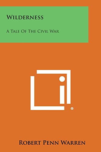 9781494081911: Wilderness: A Tale of the Civil War