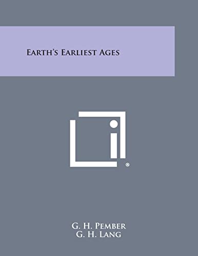 9781494088798: Earth's Earliest Ages